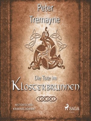 cover image of Die Tote im Klosterbrunnen--Historischer Kriminalroman